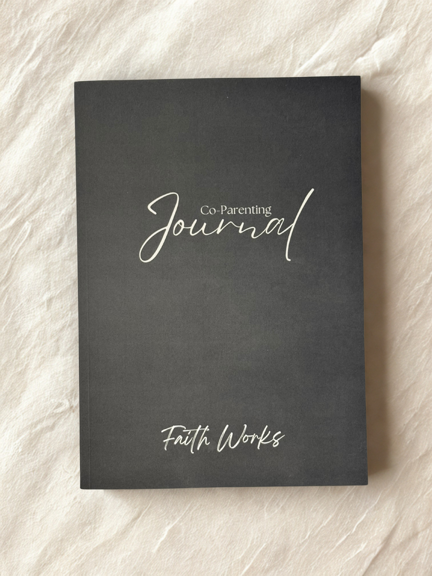Faith Works Co-Parenting Journal