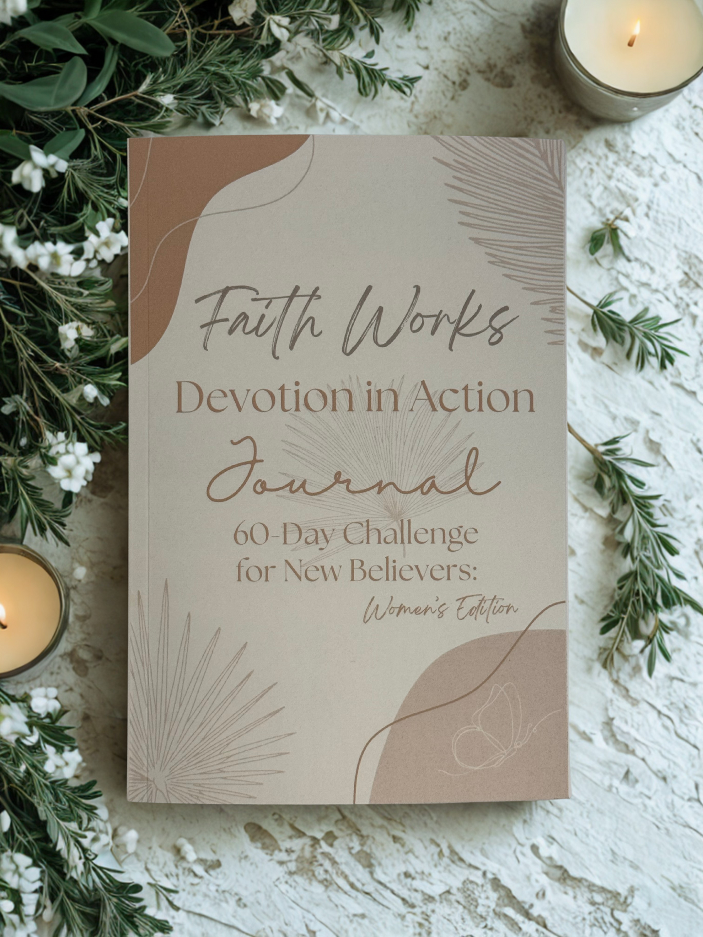 Faith Works Devotion in Action Journal